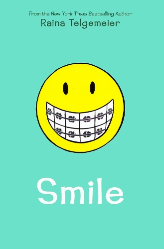 Smile: A Graphic Novel