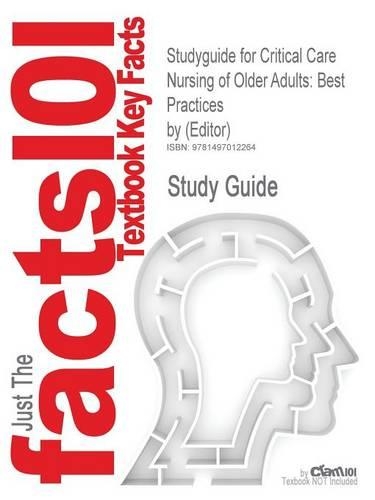 Studyguide for Critical Care Nursing of Older Adults