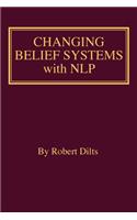 Changing Belief Systems With NLP