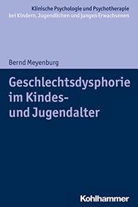 Geschlechtsdysphorie Im Kindes- Und Jugendalter
