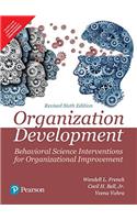 Organization Development:Behavioral Science Interventions for Organizational Improvement