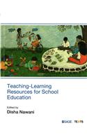 Teaching-Learning Resources for School Education