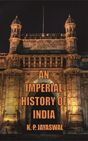 AN IMPERIAL HISTORY OF INDIA