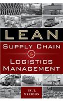 Lean Supply Chain and Logistics Management