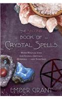 Second Book of Crystal Spells