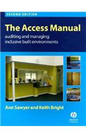 The Access Manual: Auditing and Managing Inclusive Built Environments