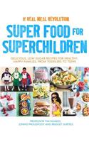 Super Food for Superchildren