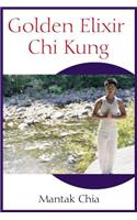 Golden Elixir Chi Kung
