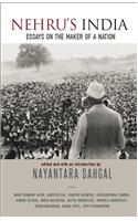 Nehru's India : Essays on the Maker of a Nation