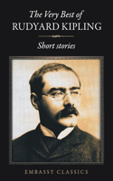 Very Best of Rudyard Kipling - Short Stories