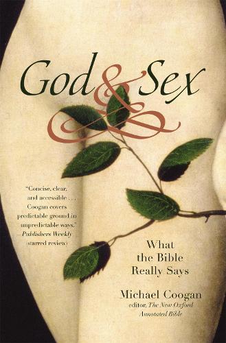 God and Sex: What the Bible Really Says(English)