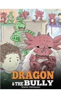 Dragon and The Bully