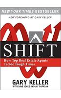 Shift: How Top Real Estate Agents Tackle Tough Times (Paperback)