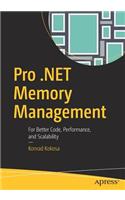 Pro .NET Memory Management