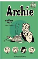 Archie Archives: The Double Date And Other Stories