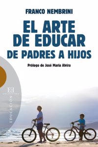 El arte de educar (Spanish Edition)