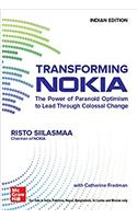Transforming Nokia: The Power Of Paranoid Optimism To Lead Through Colossal Change