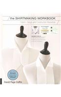 The Shirtmaking Workbook