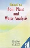 Manual On Soil, Plant And Water Analysis (3Rd Reprint)