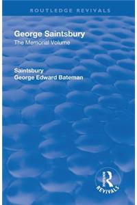 Revival: George Saintsbury: The Memorial Volume (1945)