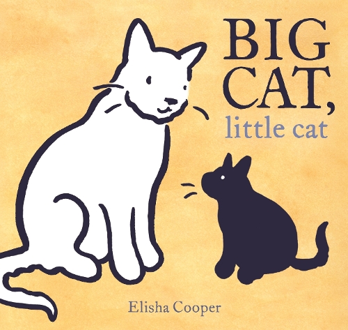 Big Cat, Little Cat: A 2018 Caldecott Honor book