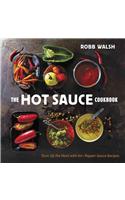 The Hot Sauce Cookbook