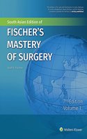 Fischer's Mastery of Surgery Volume 1