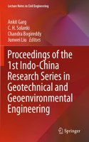 Proceedings of the 1st Indo-China Research Series in Geotechnical and Geoenvironmental Engineering
