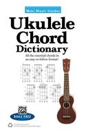 Mini Music Guides -- Ukulele Chord Dictionary