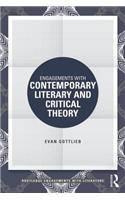 Engagements with Contemporary Literary and Critical Theory