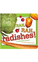 Rah, Rah, Radishes!