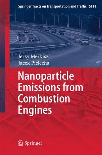 Nanoparticle Emissions From Combustion Engines