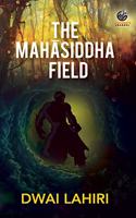 The Mah?siddha Field