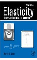 Elasticity: Theory, Applications, And Numerics