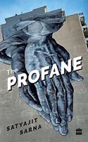 The Profane: Poems