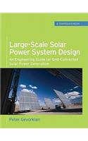 Large-Scale Solar Power System Design (GreenSource Books)