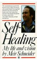 Self-Healing: My Life and Vision (Arkana)