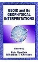 Geoid and its Geophysical Interpretations