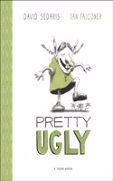 Pretty Ugly