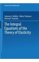 Integral Equations of the Theory of Elasticity