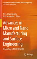 Advances in Micro and Nano Manufacturing and Surface Engineering