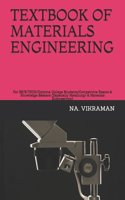 Textbook of Materials Engineering