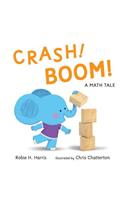 Crash! Boom! a Math Tale
