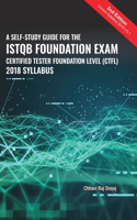 Self-Study Guide For The ISTQB Foundation Exam Certified Tester Foundation Level (CTFL) 2018 Syllabus