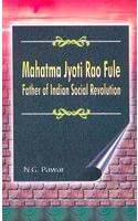Mahatma Jyoti Rao Fule: Father Of Indian Social Revolution
