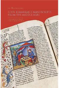 Les Enluminures: Four Remarkable Manuscripts from the Middle Ages