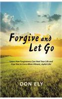 Forgive and Let Go
