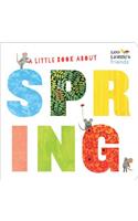 Little Book about Spring (Leo Lionni's Friends)