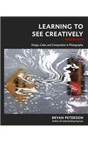 Learning to See Creatively, Third Edition