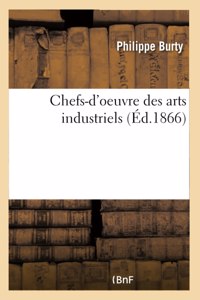 Chefs-d'oeuvre des arts industriels